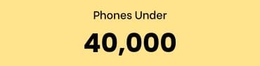 Best Phone Under 40000